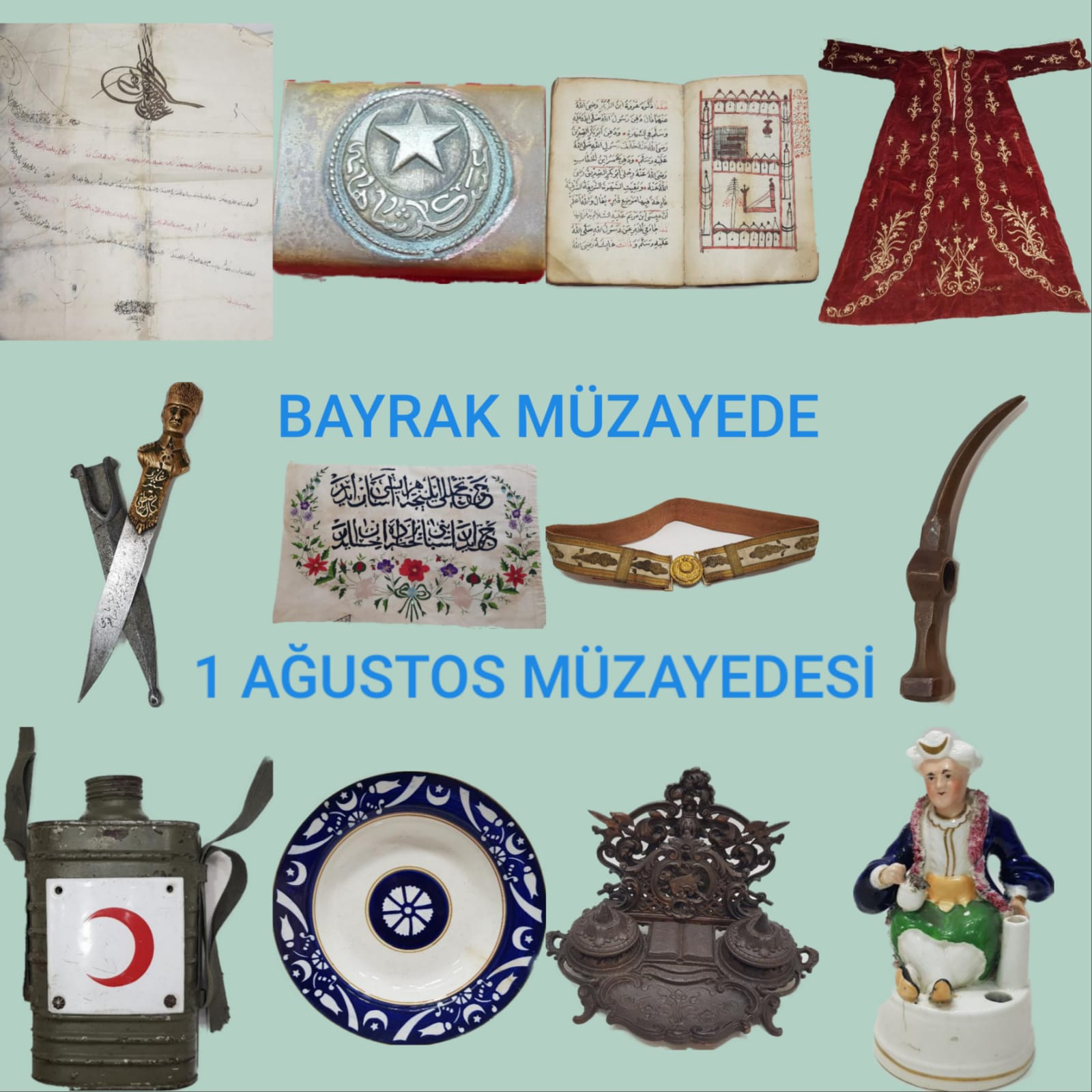 1 AĞUSTOS MÜZAYEDESİ - Bayrak Müzayede