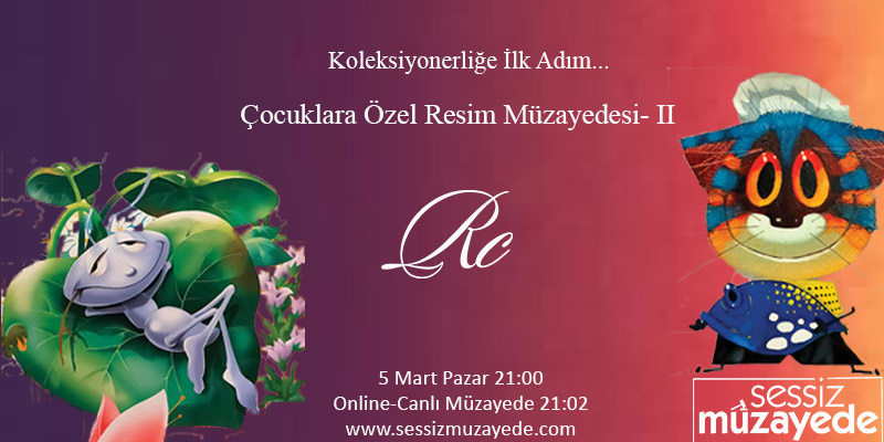 Sessiz Müzayede | KOLEKSİYONERLİĞE İLK ADIM - ÇOCUKLARA ÖZEL RESİM MÜZAYEDESİ 2