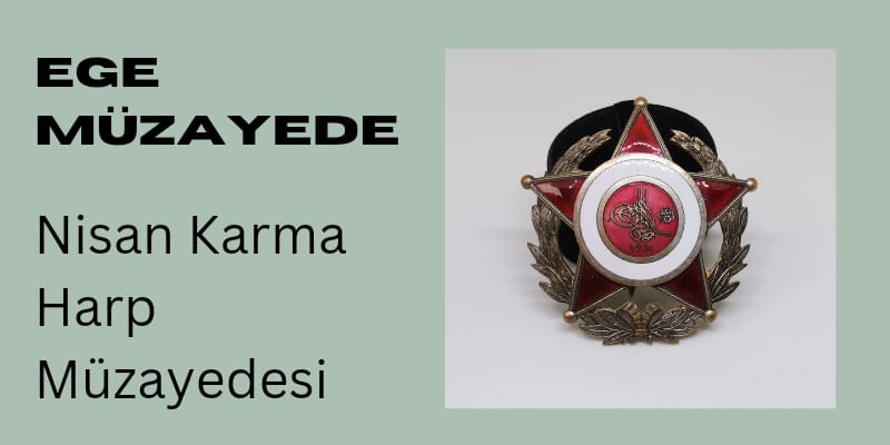 Ege Müzayede | NİSAN KARMA HARP MÜZAYEDESİ