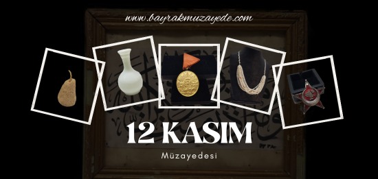 Bayrak Müzayede | 12 KASIM MÜZAYEDESİ