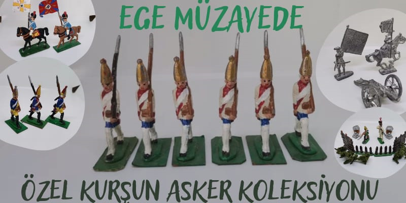 Ege Müzayede | ÖZEL KURŞUN ASKER MÜZAYEDESİ