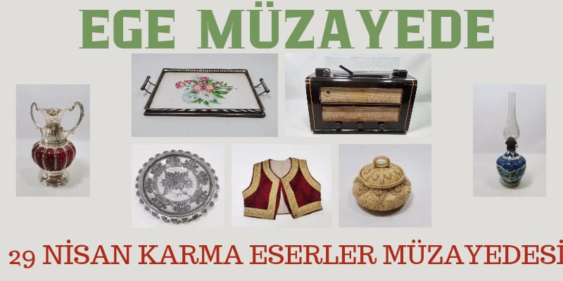 Ege Müzayede | 29 NİSAN KARMA ESERLER MÜZAYEDESİ