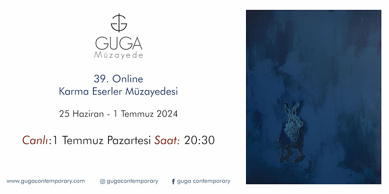 Guga Müzayede | 39. ONLINE GÜNCEL SANAT MÜZAYEDESİ